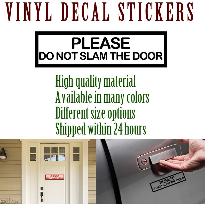 Sticker Please Do Not Slam The Door Decal Sign For Etsy