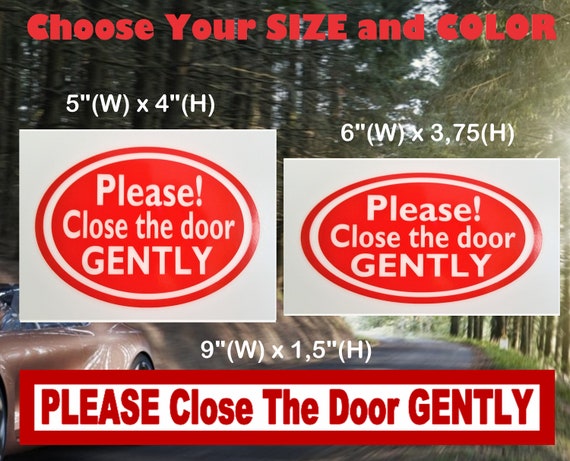Sticker Please Close The Door Gently Decal Sign For Wall Door Glass Window Driver Of Uber Lyft Car Taxi Rideshare