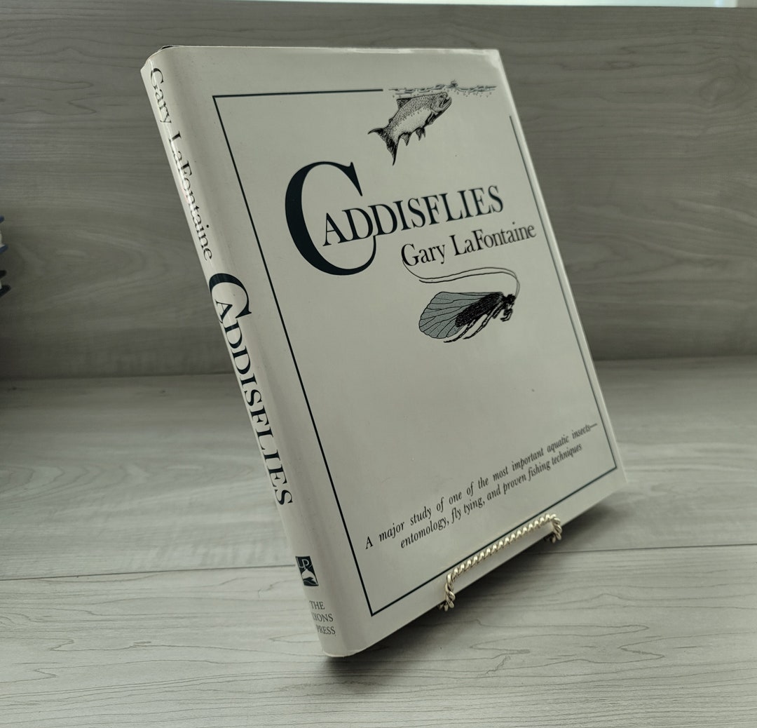 Caddisflies by Gary Lafontaine 1983 Hardcover Book With Dust Jacket