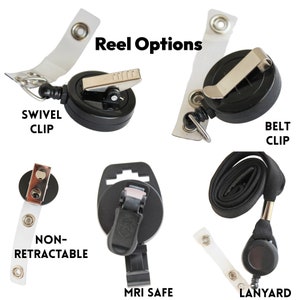 May include: Five different types of retractable badge reels. The options include a swivel clip, belt clip, non-retractable, MRI safe, and lanyard.