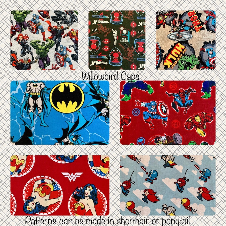 May include: A collage of six different fabric patterns featuring various superhero characters, including Spiderman, Hulk, Batman, Captain America, Wonder Woman, and other superheroes. The text "Willowbird Caps" and "Patterns can be made in shorthair or ponytail" is visible in the image.