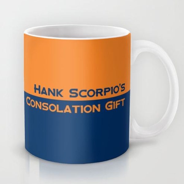 Hank Scorpio's Consolation Gift  - 11 oz or 15 oz Ceramic Mug