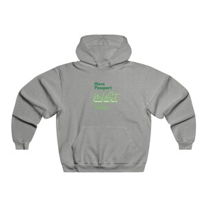 Have Passport Must Travel, Green - NUBLEND® Hooded Sweatshirt