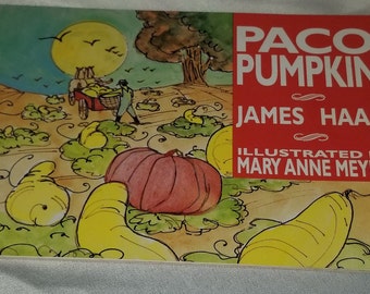 Paco Pumpkin by James Haas, illustrated by Mary Anne Meyer - softcover