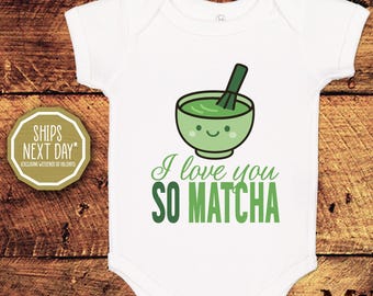 Body de algodón para bebé o camiseta para niño pequeño con texto "Te amo tanto Matcha", divertido bebé amante de la comida