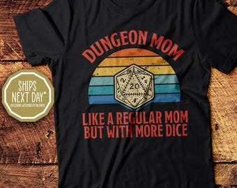 Mamá de mazmorras: como una mamá normal, pero con más dados. Camiseta unisex de algodón para nerds de Dungeons and Dragons.