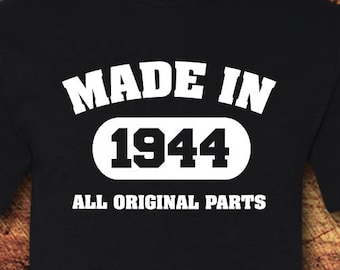 Made in 1944, All Original Parts, 82nd Birthday, Unisex Cotton Tee