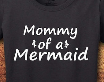 Mommy of a Mermaid T-Shirt, Women's Mermaid Mama Shirt