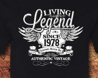 Living Legend Since 1978, 46th Birthday, 46 Birthday, 46th Birthday Shirt, 1978, Living Legend, Birthday, Birthday Gift, Birthday Shirt