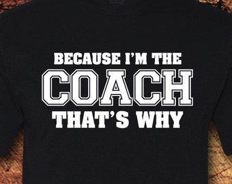 Entraîneur, entraîneurs cadeau, cadeau d’entraîneur de Football, entraîneur de base-ball, entraîneur chère, entraîneur de football cadeau, chemise Coach, Coach Tshirt, T-Shirt, chemise, Tee