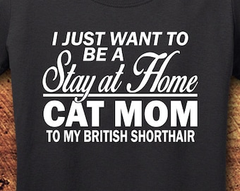British Shorthair, British Shorthair Shirt, British Shorthair Gift, British Shorthair Mom, Cat Shirt, Cat, T-Shirt, Shirt, Tee