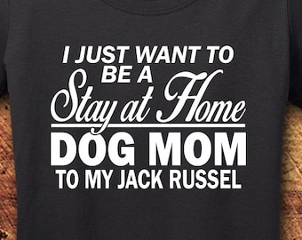 Jack Russel, Jack Russel Shirt, Jack Russel Gifts, Dog Mom Gift, Dog Mom, Dog Mom Shirt, Dog Shirt, Gift For Her, T-Shirt, Shirt, Tee