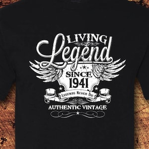 Living Legend Since 1941, 83rd Birthday, 83 Birthday, 83rd  Birthday Shirt, 1941, Living Legend, Birthday, Birthday Gift, Birthday Shirt