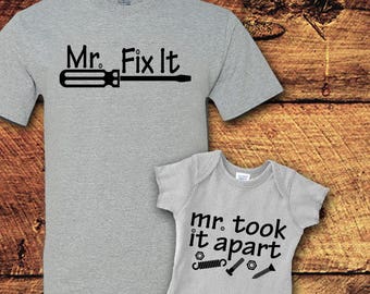 Mr Fix It, Mr. Took It Apart, Fathers Day, Fathers Day Gift, Father Son Matching Shirts, Father and Sons, Father and Sons Gift, Matching
