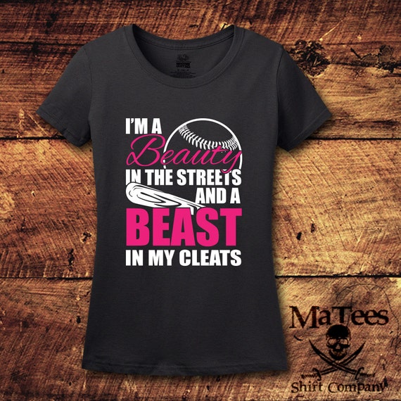 Beauty In The Street Beast In My Cleats Softball T Shirt Beauty In The Street Beast In My Cleats Softball T Shirt