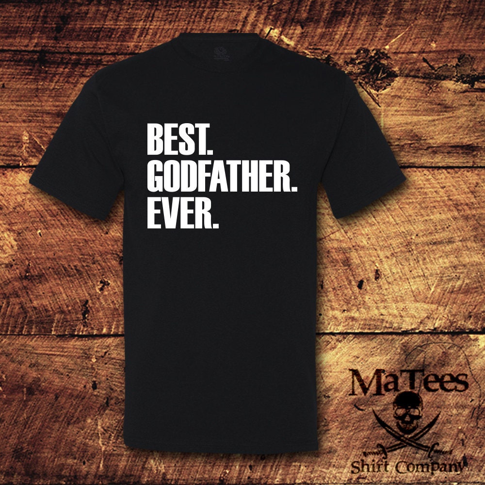 Best Godfather Shirt Best Godfather 