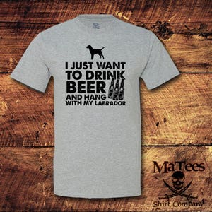 Labrador, Labrador Gifts, Labrador Retriever, Labrador Retriever Gifts, Labrador Shirt, Labrador tshirt, Drink Beer, Beer, Beer Shirt, image 3