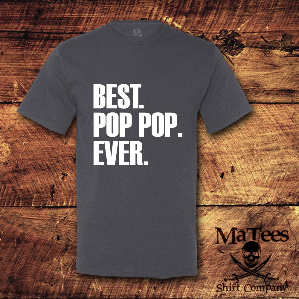 Best Pop Pop Best Pop Pop Ever Pop Pop Pop Pop Gifts Pop Etsy