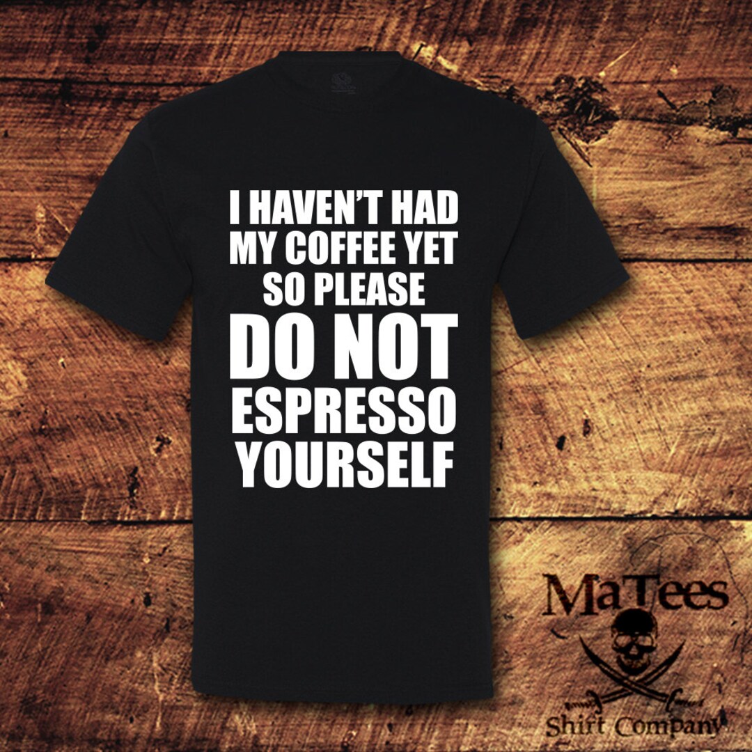 Oh Coffee, I Love You A Latte | Funny, cute, & nerdy t-shirts