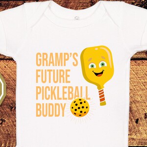 Gramp&#39;s Future Pickleball Buddy, Baby Bodysuit One Piece, Pickleball, Pickleball Gifts, Pickleball Baby, Baby Pickleball, Pickleball Shirt