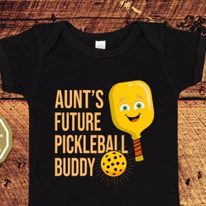 Aunt&#39;s Future Pickleball Buddy, Baby Bodysuit One Piece, Pickleball, Pickleball Gifts, Pickleball Baby, Baby Pickleball, Pickleball Shirts