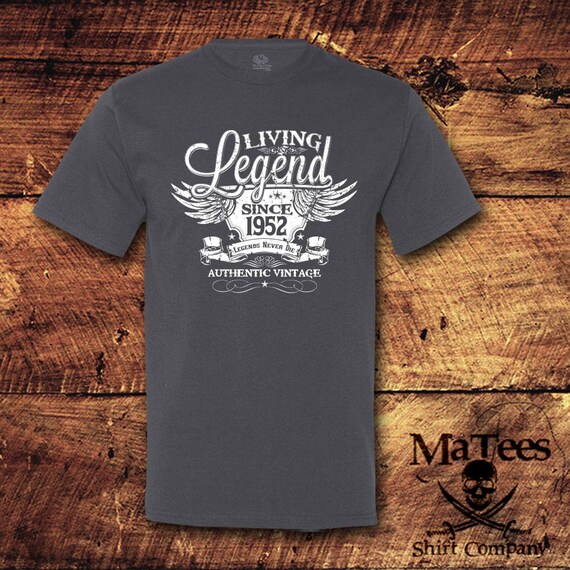67th Birthday 67 Birthday 67th Birthday Shirt 67 Birthday Shirt 1952 Living Legend Birthday Birthday Gift Birthday Shirt T shirt Etsy Australia