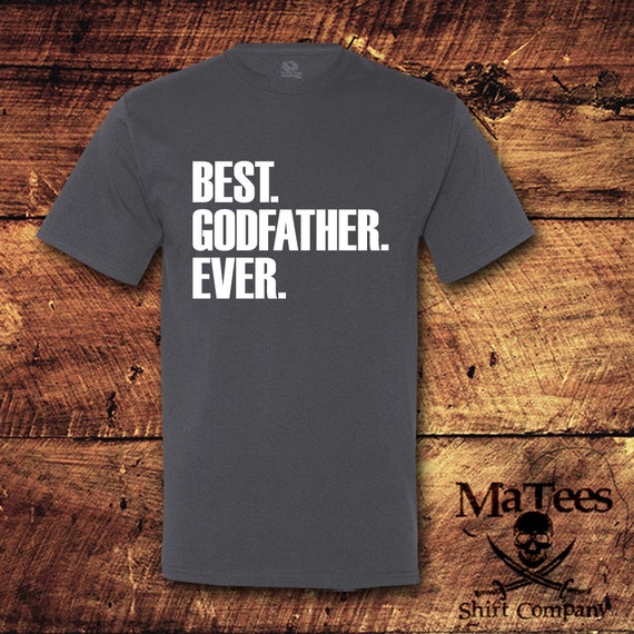 Best Godfather Shirt Best Godfather 