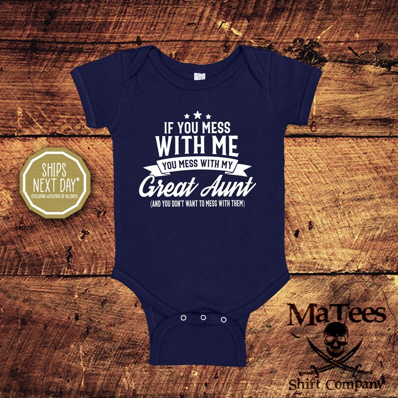 If You Mess With Me You Mess With My Great Aunt, Baby Bodysuit, Infant ...