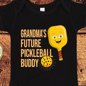 Grandma&#39;s Future Pickleball Buddy, Baby Bodysuit One Piece, Pickleball, Pickleball Gifts, Pickleball Baby, Baby Pickleball, Pickleball Shirt