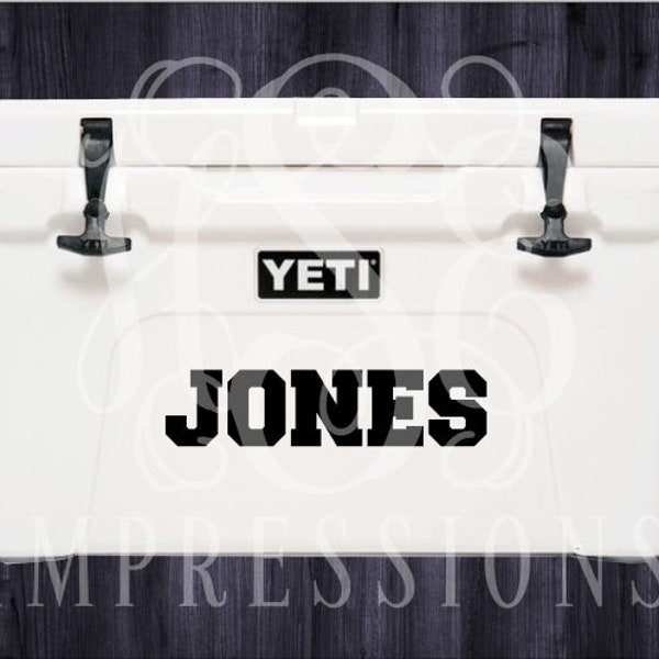 Up to 12" long, 2-3" tall - Yeti, RTIC, Ozark Decals Vinyl Name or Similar Coolers, Personalized, Custom