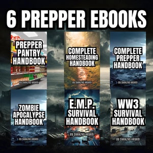 6 Prepping & Survival Guides Ebooks ! - Ultimate Bundle For Preppers and Survivalists - Survival PDF Books