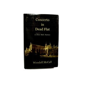 Wendell McCall BOOK Concerto In Dead Flat 1st Ed. DOUBLE Signed Riley Pearson