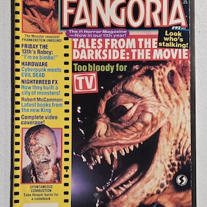 May include: Fangoria magazine cover featuring a grotesque monster with sharp teeth and the headline "TALES FROM THE DARKSIDE: THE MOVIE." Additional text includes "FRIDAY shocker: No more Jason!" and "The #1 Horror Magazine."