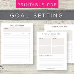 May include: Printable goal setting worksheets with sections for yearly goals, monthly goals, and goal progress. The worksheets have sections for writing down goals, action steps, due dates, and checkboxes for marking tasks as done.