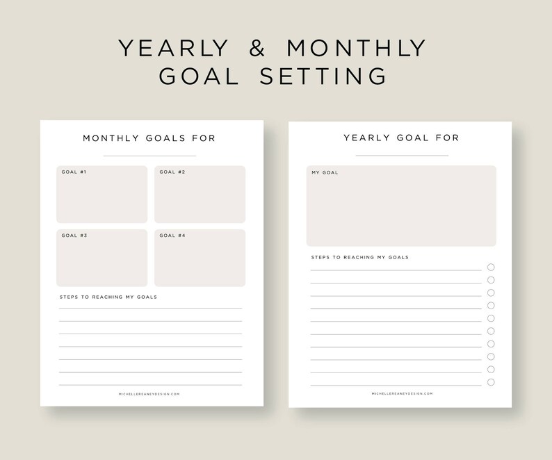 May include: A printable goal setting worksheet with sections for monthly and yearly goals. The worksheet includes space to write down goals and steps to reach them.