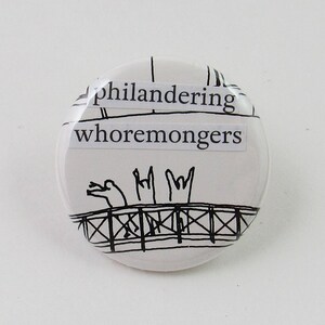Philandering Whoremonger - 1.25" button