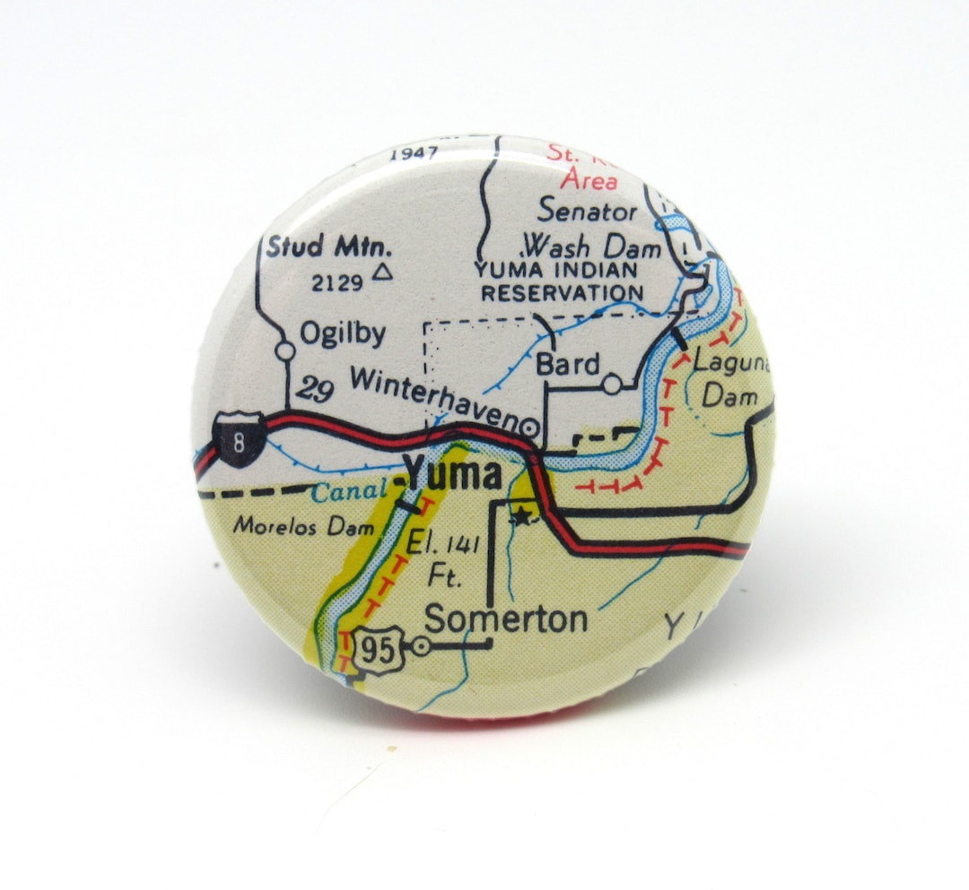 Yuma, Somerton, Arizona Map Pin 1.25 Button Etsy