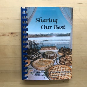 Sharing Our Best: A Collection of Favorite Recipes, Eagle City, Alaska ~ 1995