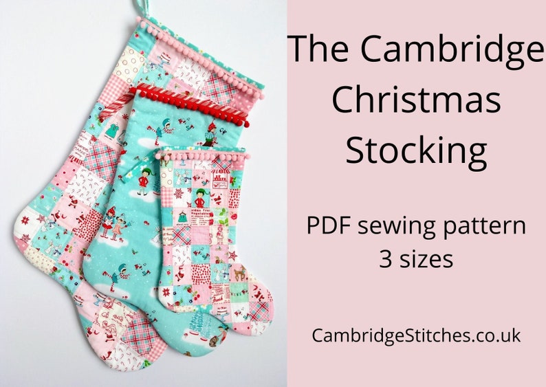 CHRISTMAS STOCKING PATTERN, pdf sewing pattern, 3 sizes, Cambridge Christmas stocking pattern, patchwork holiday stocking pattern image 1