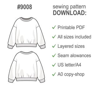 May include: A white sweatshirt sewing pattern with the number #9008. The pattern includes a printable PDF, all sizes, layered sizes, seam allowances, and US letter/A4 and A0 copy-shop options.