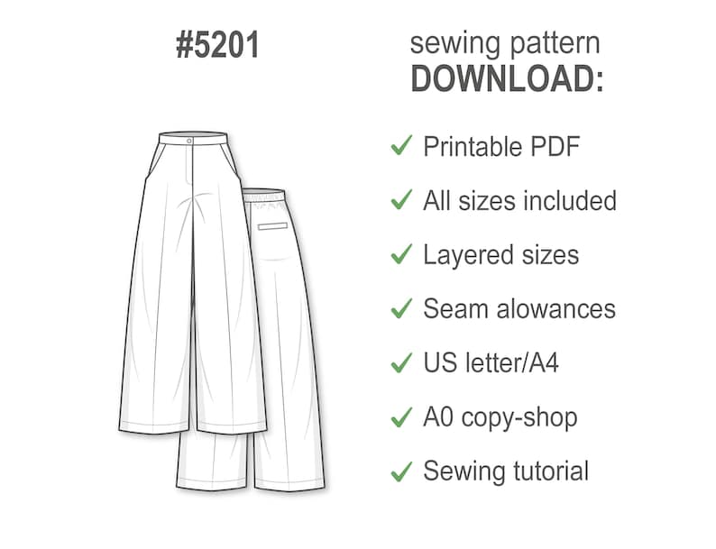 May include: Line drawing of two pairs of wide-leg pants, one with a button and zipper closure, the other with an elastic waistband. Text above reads "#5201" and "sewing pattern DOWNLOAD:". Includes details: Printable PDF, all sizes, layered sizes, seam allowances, US letter/A4, A0 copy-shop, and sewing tutorial.