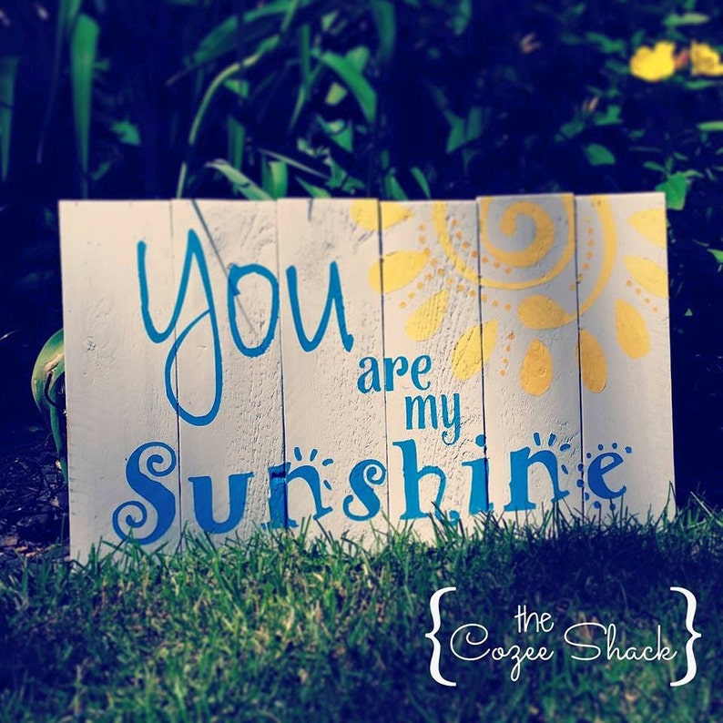 You Are My Sunshine Sign / Wall Art / Pallet Signs / Home Etsy