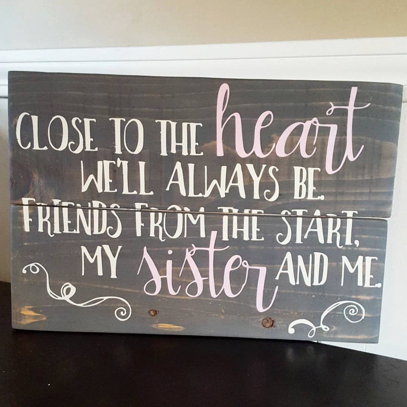 Sister Wood Sign Sister Signs Sisters Sign Sister Quotes Etsy