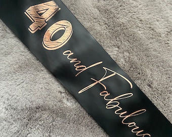 40 and Fabulous 40th Birthday party sash