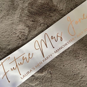 Bride to Be sash Future Mrs Personalized Hen Party sash with rose gold foil