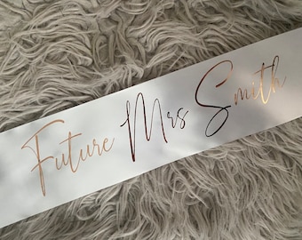 Bride to Be sash Future Mrs Personalized Hen Party sash with rose gold foil