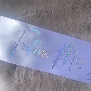 Bride to Be sash Future Mrs Personalized Hen Party sash with silver glitter foil