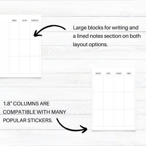 May include: Two printable weekly planner templates with large blocks for writing and a lined notes section. The planner columns are 1.8 inches wide.