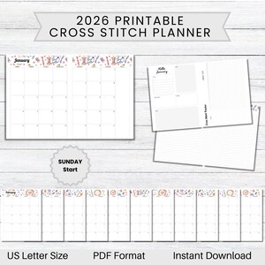 May include: A printable 2026 cross stitch planner with a white background. The planner includes monthly calendars, a "Hello January" section, and a cross stitch tracker. The design features decorative elements related to cross stitch.