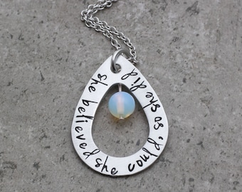 Ships Fast! CLEARANCE SALE She Believed She Could So She Did Teardrop Necklace Graduation Inspirational Survivor Jewelry Strong Woman Opal